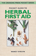 Pocket Guide to Herbal First Aid - Evelyn, Nancy