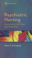 Pocket Guide to Psychiatric Nursing - Townsend, Mary C