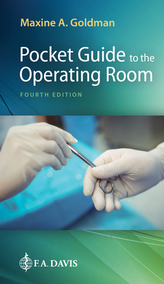 Pocket Guide to the Operating Room - Goldman, Maxine A.
