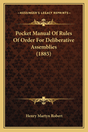 Pocket Manual of Rules of Order for Deliberative Assemblies (1885)