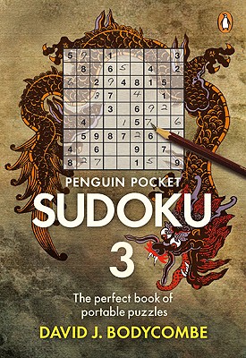 Pocket Penguin Sudoku 3: The Perfect Book of Protable Puzzles - Bodycombe, David J