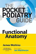 Pocket Podiatry: Functional Anatomy