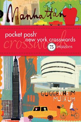 Pocket Posh New York Crosswords: 75 Puzzles - The Puzzle Society