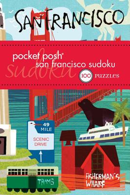 Pocket Posh San Francisco Sudoku: 100 Puzzles - The Puzzle Society