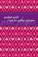 Pocket Posh Tips for Poker Players