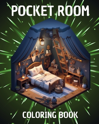 Pocket Room Coloring Book: Beautiful Illustrations with Tiny and Cozy Rooms for Teens and Adults - Yunaizar88