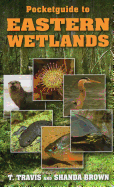 Pocketguide to Eastern Wetlands