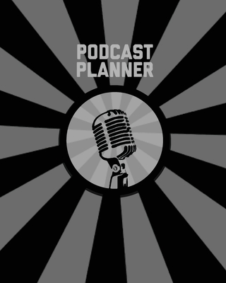 Podcast Planner: Daily Plan Your Podcasts Episodes Goals & Notes, Podcasting Journal, Keep Track, Writing & Planning Notebook, Ideas Checklist, Weekly Content Diary, Agenda Organizer - Newton, Amy