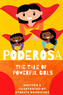 Poderosa: A Tale of Powerful Girls