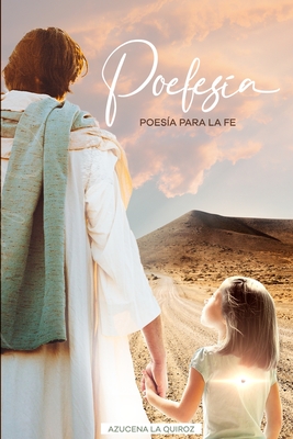 Poefes?a: Poes?a para la Fe - Vestigios, Editorial (Editor), and Creativo Brasil, H+ (Illustrator), and La Quiroz, Azucena