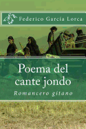 Poema del Cante Jondo: Romancero Gitano