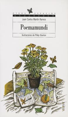 Poemamundi - Martin Ramos, Juan Carlos, and Stanton, Philip (Illustrator)