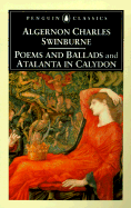 Poems and Balads and Atalanta in Calydon