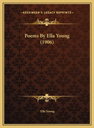 Poems By Ella Young (1906)