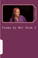 Poems by Me! Book 2: The sustained release version