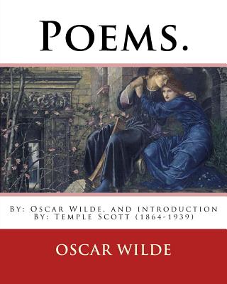 Poems. By: Oscar Wilde, and introduction By: Temple Scott (1864-1939) - Scott, Temple, and Wilde, Oscar