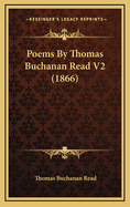 Poems by Thomas Buchanan Read V2 (1866)