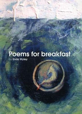 Poems for Breakfast - Wyley, Enda