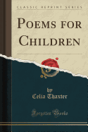 Poems for Children (Classic Reprint)