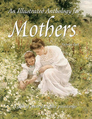 Poems for Mothers - Lyle, Victoria (Editor)