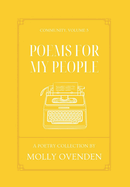 Poems For My People: Community, Volume 3