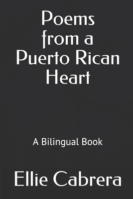 Poems from a Puerto Rican Heart - Cabrera, Ellie