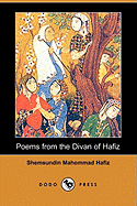 Poems from the Divan of Hafiz (Dodo Press)