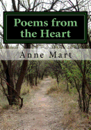 Poems from the Heart: The Collected Poems of Anne Mart