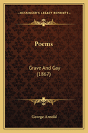 Poems: Grave and Gay (1867)