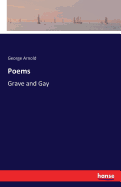 Poems: Grave and Gay