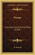 Poems: Ludicrous, Satirical and Moral (1768)