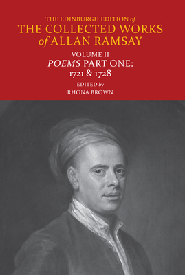 Poems of Allan Ramsay - Ramsay, Allan, and Brown, Rhona (Editor)