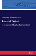 Poems of England: A Selection of English Patriotic Poetry