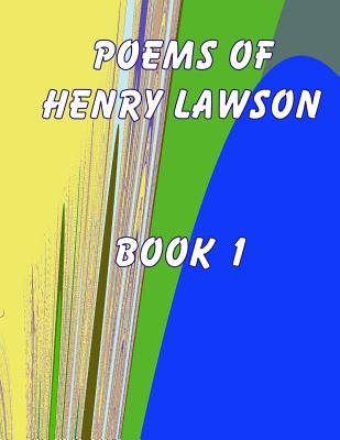 Poems of Henry Lawson Book 1 - McKenzie, Ian
