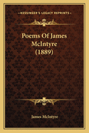 Poems of James McIntyre (1889)