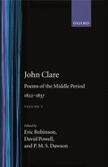 Poems of the Middle Period: Volume V: 1822-1837