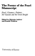 Poems of the Pearl Manuscript: Pearl, Cleanness, Patience, and Sir Gawain and the Green Knight - Andrew, Malcom (Editor), and Waldron, Ronald (Editor)