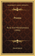 Poems: Rural and Miscellaneous (1846)
