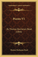 Poems V1: By Thomas Buchanan Read (1866)