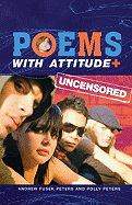 Poems with Attitude Uncensored