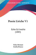 Poesie Liriche V1: Edite Ed Inedite (1883)