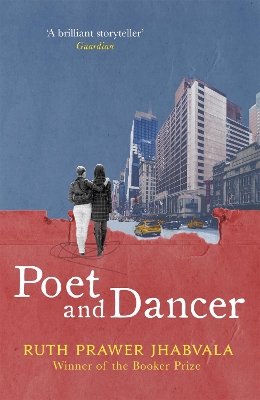 Poet and Dancer - Jhabvala, Ruth Prawer