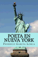 Poeta En Nueva York (Spanish Edition)