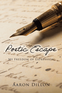 Poetic Escape: My Freedom of Expression