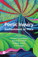 Poetic Inquiry: Enchantment of Place