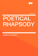 Poetical Rhapsody Volume 1