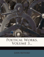 Poetical Works, Volume 3