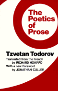 Poetics of Prose - Todorov, Tzvetan, Professor
