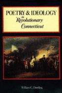 Poetry and Ideology in Revolutionary Connecticut