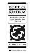 Poetry and Reform: Periodical Verse from the English Democratic Press, 1792-1824 - Scrivener, Michael (Editor)